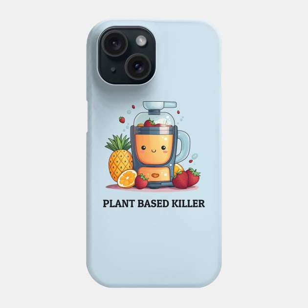 Fruit Juicer Plant Based Killer Funny Health Novelty Phone Case by DrystalDesigns