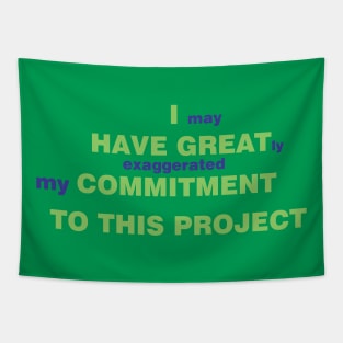 Commitment to the Project (green) Tapestry