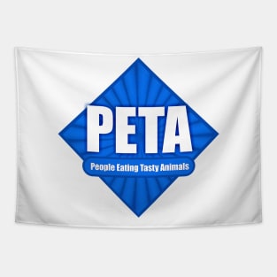PETA People Eating Tasty Animals Tapestry