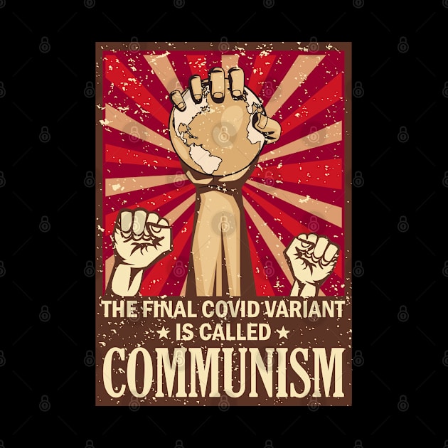 The Final C.ovid Variant Is Called Communism by Retro Vintage