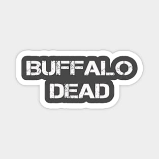 Buffalo Dead Magnet