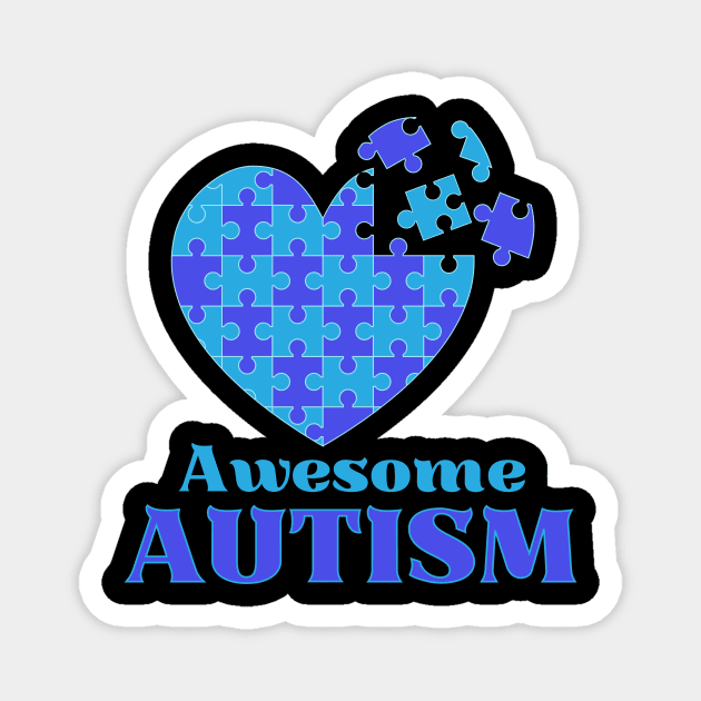 Awesome Autism for Autism awareness we wear BLUE Magnet by TrippleTee_Sirill