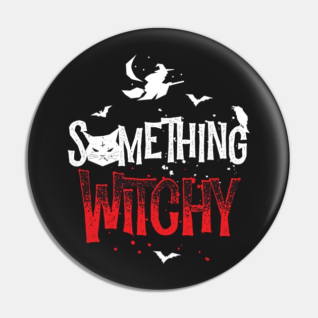 Something Witchy Pin by Eugenex