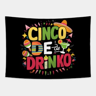 Cinco de drinko, cinco de mayo Tapestry