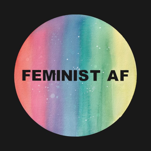 Feminist As Fuck by RosanneCreates