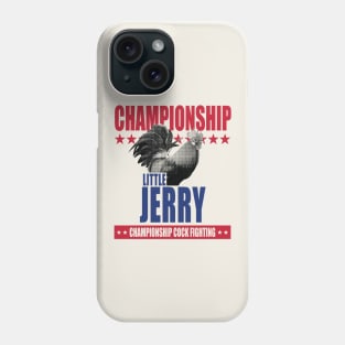 Little Jerry Championship Cockfighting Phone Case