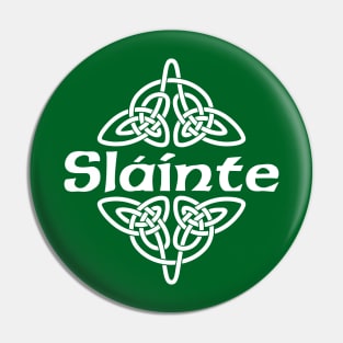 Slainte Pin