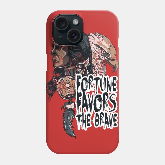 Fortune Favors The Brave Phone Case by inkExtreme