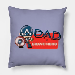 Dad is my Hero Pillow