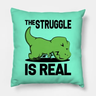 The Struggle Pillow