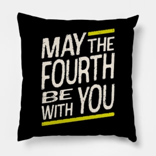 may-the-fourth-be-with-you Pillow