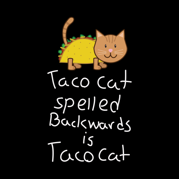 Taco cat by AlanZ