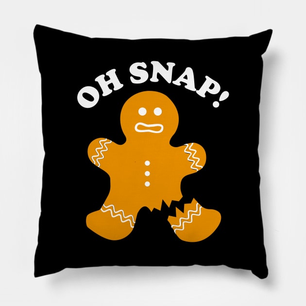 Gingerbread Man Oh Snap Christmas Funny Cookie Baking Gift Pillow by DragonTees