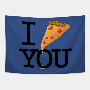 I PIZZA YOU Tapestry