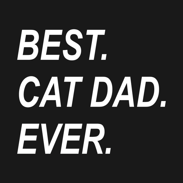 Best Cat Dad Ever Funny Gift Idea by karascom