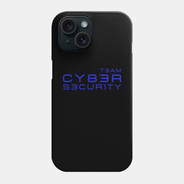 Cybersecurity Team Phone Case by VIPprojects