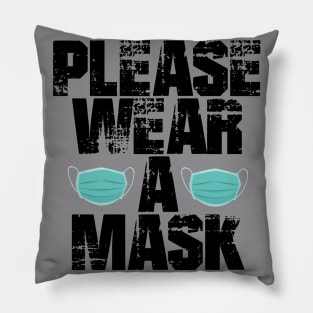 Please Wear A Mask Pillow