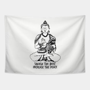 Squash the Beef Increase the Peace Tapestry