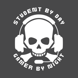 Student by day gamer by night T-Shirt