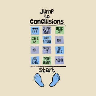 Jump to Conclusions Game from OFFICE SPACE T-Shirt