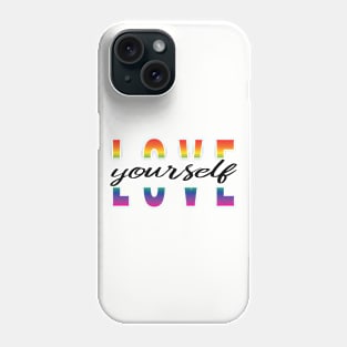 Love Yourself Rainbow Phone Case