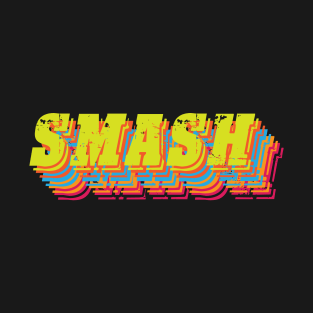 Smash T-Shirt