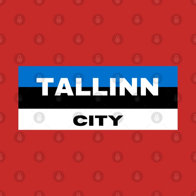 Tallinn City in Estonia Flag by aybe7elf