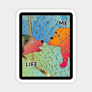 LIFE v ME Magnet