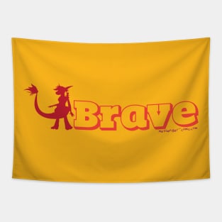 I’m a Brave Chio Tapestry