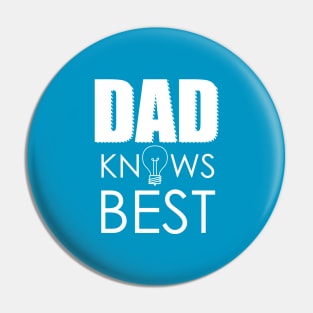 DAD KNOWS BEST Pin