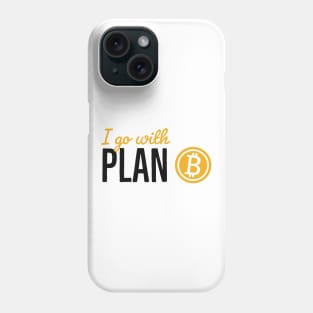 Plan B Crypto Investor Krypto Money Bitcoin Phone Case