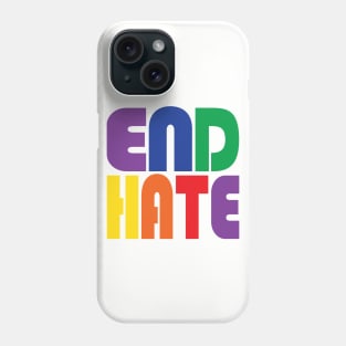 End Hate! Phone Case