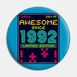 Awesome since 1992 limited edition Pin