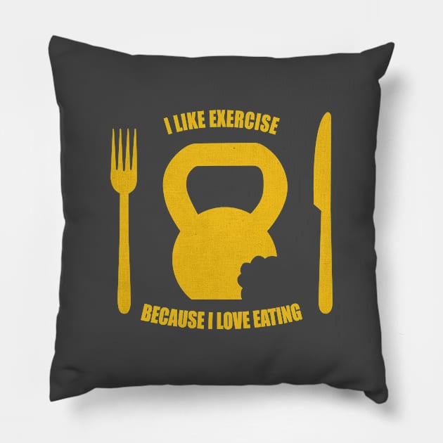 I Like Exercise Because I Love Eating (Brigitte Lindholm) Pillow by fandemonium