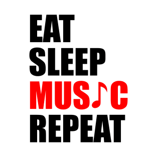 Eat sleep music repeat T-Shirt