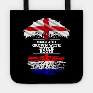 English Grown With Dutch Roots - Gift for Dutch With Roots From Netherlands Tote