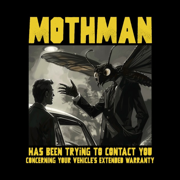 Mothman has been trying to reach you by Popstarbowser