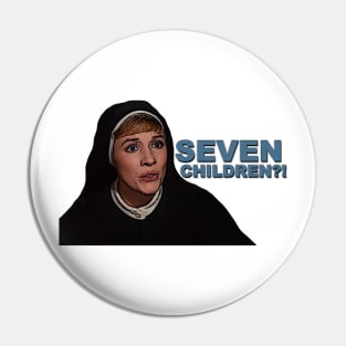 The Sound of Music SEVEN Children?! Pin