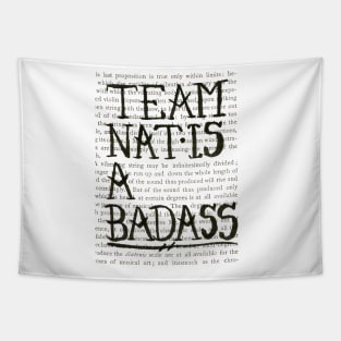 Nat is a Badass large text- black design Tapestry