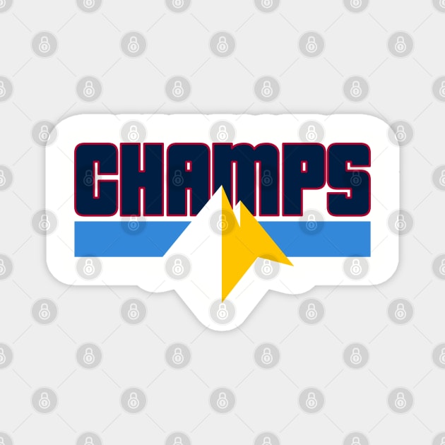 CHAMPS of the World - Denver basketball! Magnet by MalmoDesigns