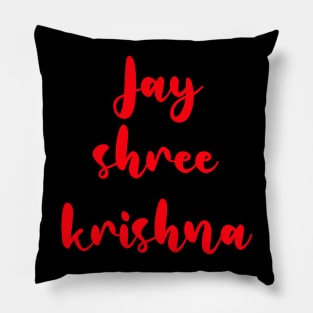 Jai shree krishna for Krishna lovers Pillow