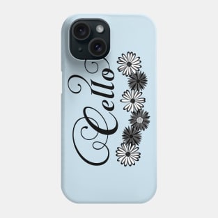 Cello Flowers Text Phone Case