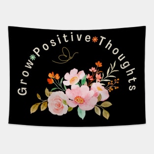 Grow Positive Thoughts Tapestry