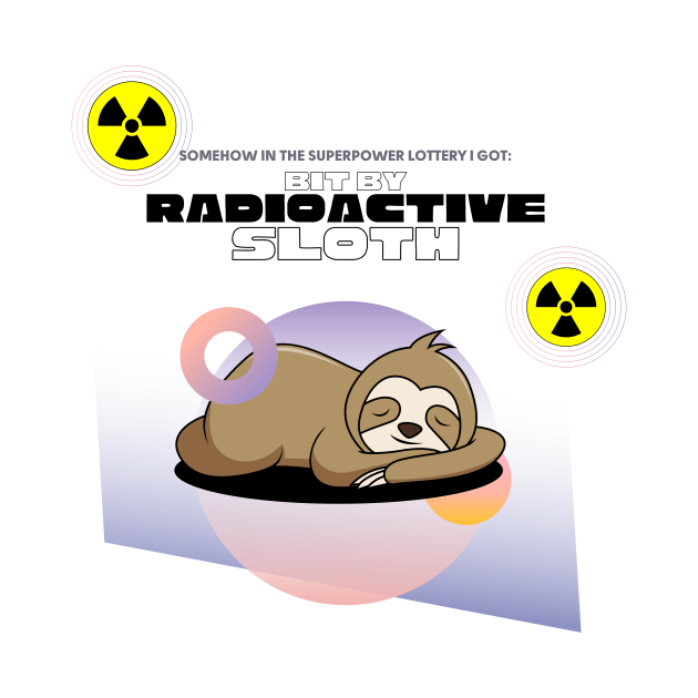 Radioactive Sloth by SnarkSharks
