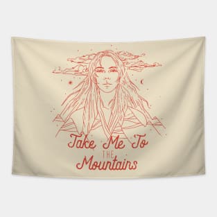 Take me to the Mountains Tapestry