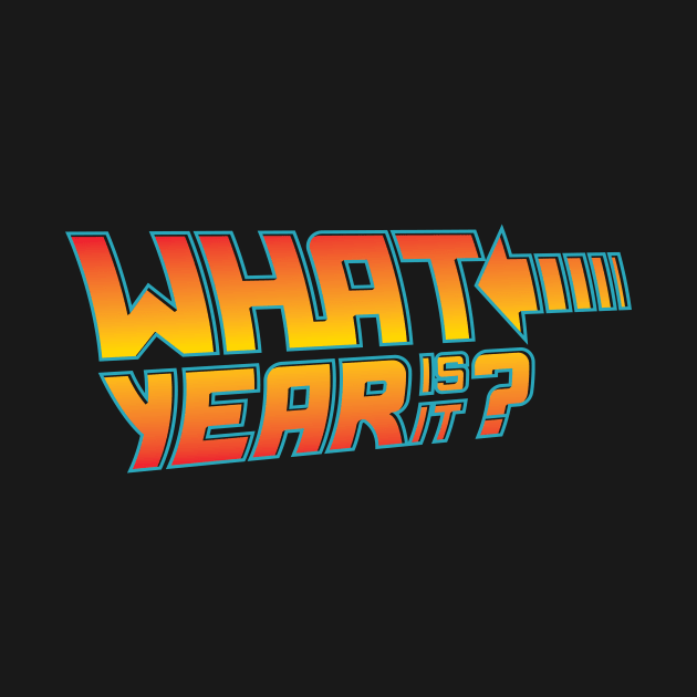 What Year Is It ? by MKZ