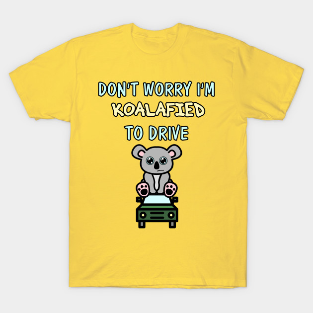 Work Shirt Office Gift Ideas Career Shirt Dont Worry Im Koalafied Long Sleeve T-Shirt