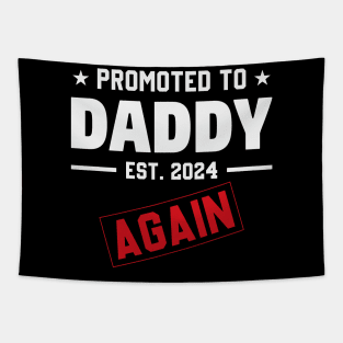 Dad Again 2024, Promoted to Daddy Again 2024 Tapestry