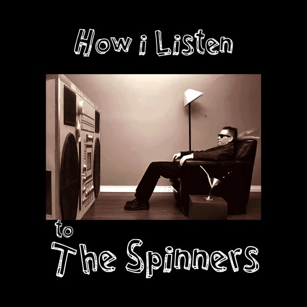 how i listen spinners by debaleng