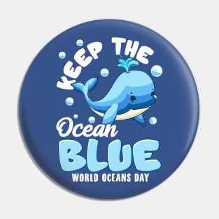 Keep The Ocean Blue Earth Day Arbor Oceans Pin